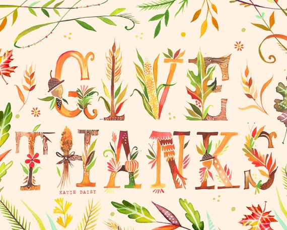 Give Thanks Art Print | Thanksgiving Wall Art | Watercolor Quote | Hand Lettering | Katie Daisy | 8x10 | 11x14