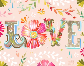 Horizontale Liebe Druck | Floral Typografie | Rosa Wandkunst | Kinderzimmer Dekor | Katie Daisy