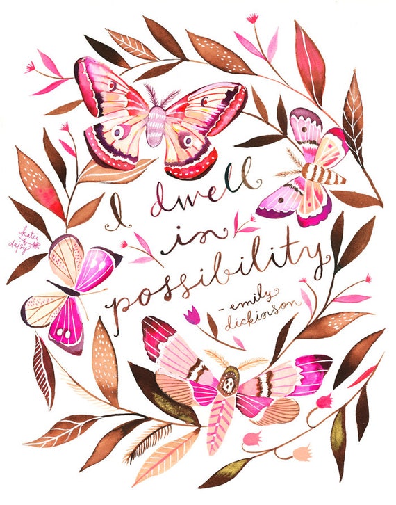 I Dwell in Possibility | Wall Art | Watercolor Painting | Emily Dickinson Quote|  Katie Daisy