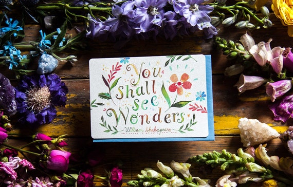 You Shall See Wonders - Greeting Card - William Shakespeare