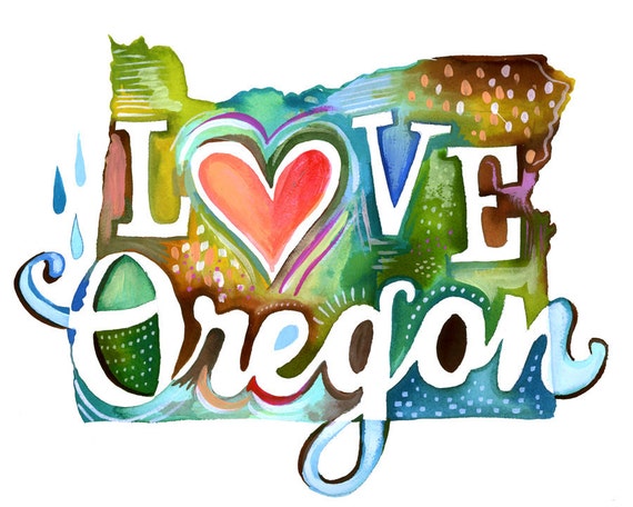 Love Oregon art print | Watercolor State Art | Wall Art | Katie Daisy | 8x10 | 11x14