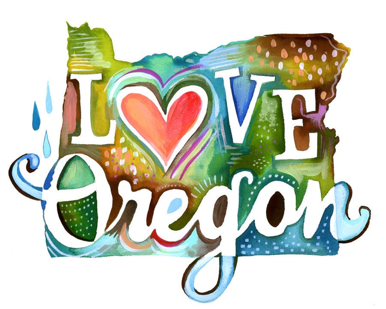 Love Oregon Art Print Watercolor State Art Wall Art Etsy