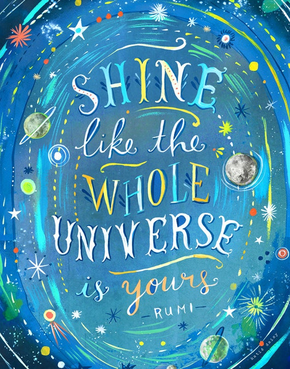 Universe Art Print  | Watercolor Quote | Inspirational Print | Lettering | Celestial Wall Art | Katie Daisy | 8x10 | 11x14
