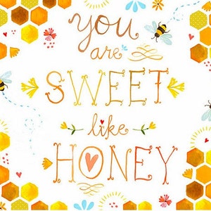 Sweet Like Honey art print | Watercolor quote | Wall art