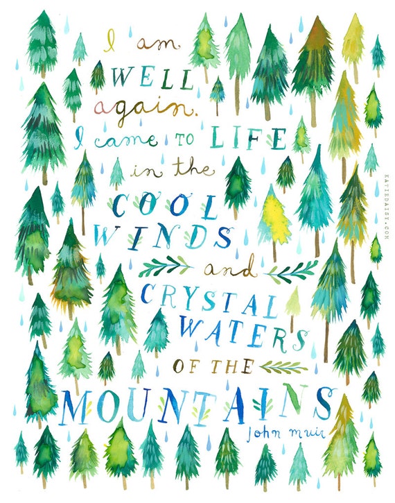 Crystal Waters Art Print | Forest Painting | Watercolor Wall Art | John Muir Quote | Katie Daisy |  8x10 11x14