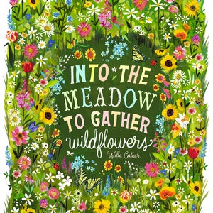 Into The Meadow Art Print | Hand Lettering | Katie Daisy Wall Art