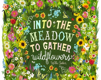 Into The Meadow Art Print | Hand Lettering | Katie Daisy Wall Art