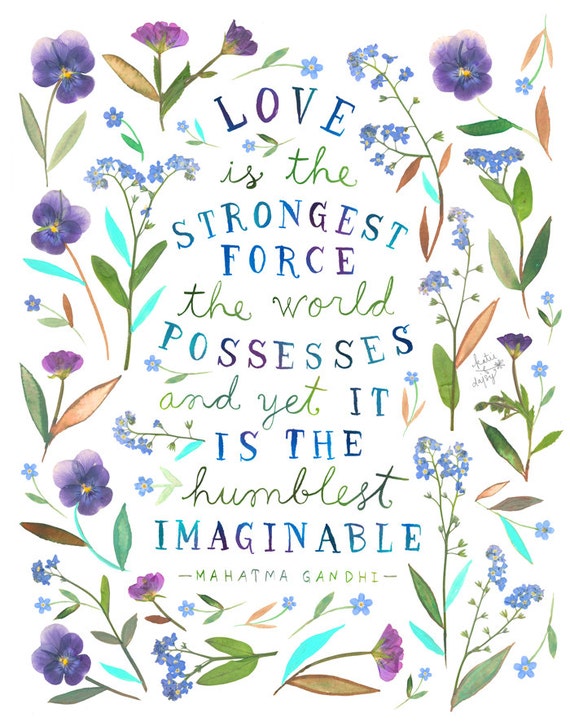 Love Is The Strongest Force Print by Katie Daisy