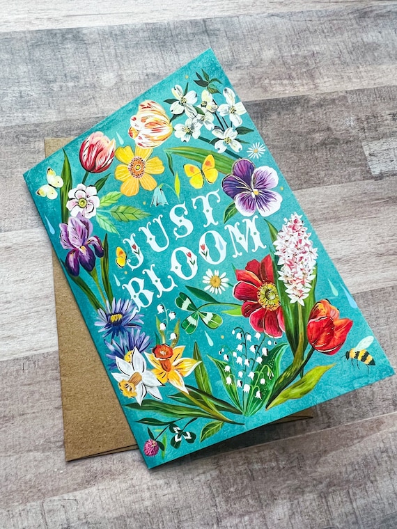 Just Bloom - Greeting Card