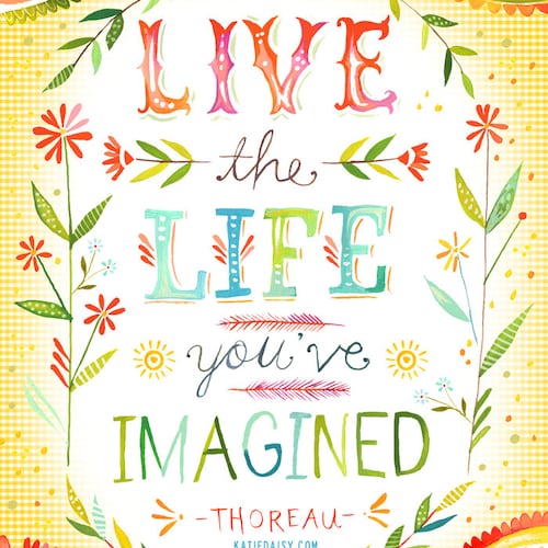 Live The Life You Ve Imagined Art Print Inspirational Etsy