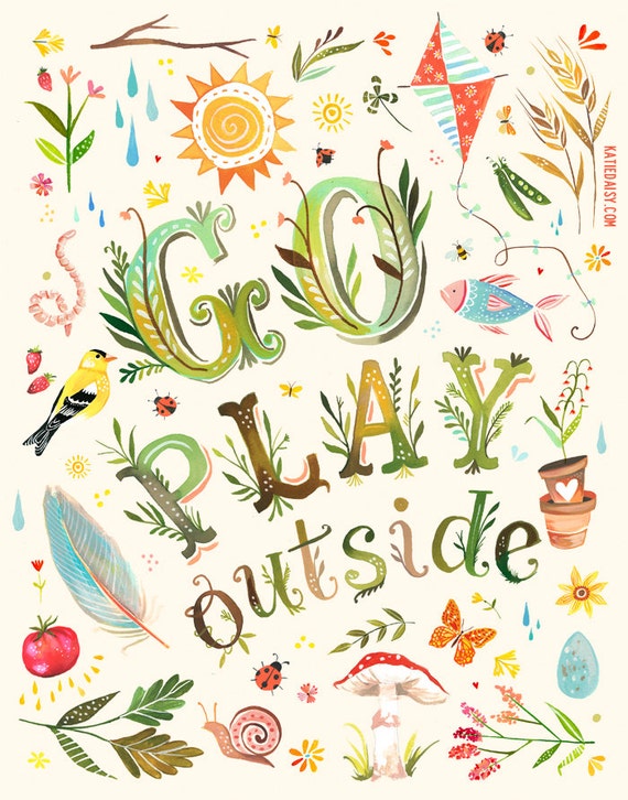 Go Play Outside Art Print