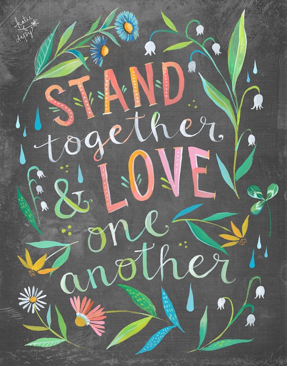 Stand Together Print  | Unity Quote | Watercolor Quote | Inspirational Lettering | Wall art | 8x10 | 11x14