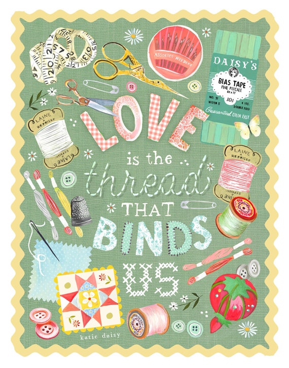 Love is The Thread | Sewing Wall Art | Katie Daisy | 8x10 | 11x14