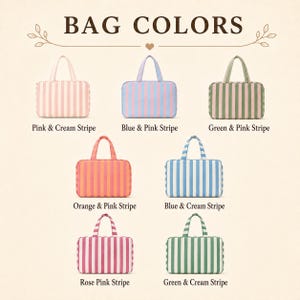 May include: Seven rectangular bags with handles and vertical stripes in various color combinations: Pink & Cream, Blue & Pink, Green & Pink, Orange & Pink, Blue & Cream, Rose Pink, and Green & Cream. The text BAG COLORS is at the top.
