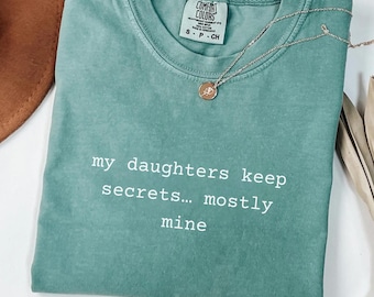 Comfort Colors® Funny Mom Shirt, Sarcastic Mom Shirt, Funny Shirt for Mom, Mom Daughter Shirt, Mothers day gift, Daughter gift