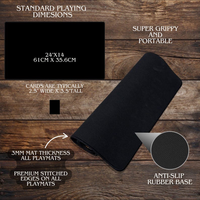 May include: Black playmat with dimensions of 24" x 14" (61cm x 35.6cm). Features include premium stitched edges, an anti-slip rubber base, and a 3mm thickness. The mat is designed for standard playing card sizes and is super grippy and portable.