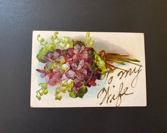 Antique Glitter Postcard- Greeting Card  with Violets- To My Wife - Great Card for Mother’s Day or Valentines Day or Birthday or Anniversary