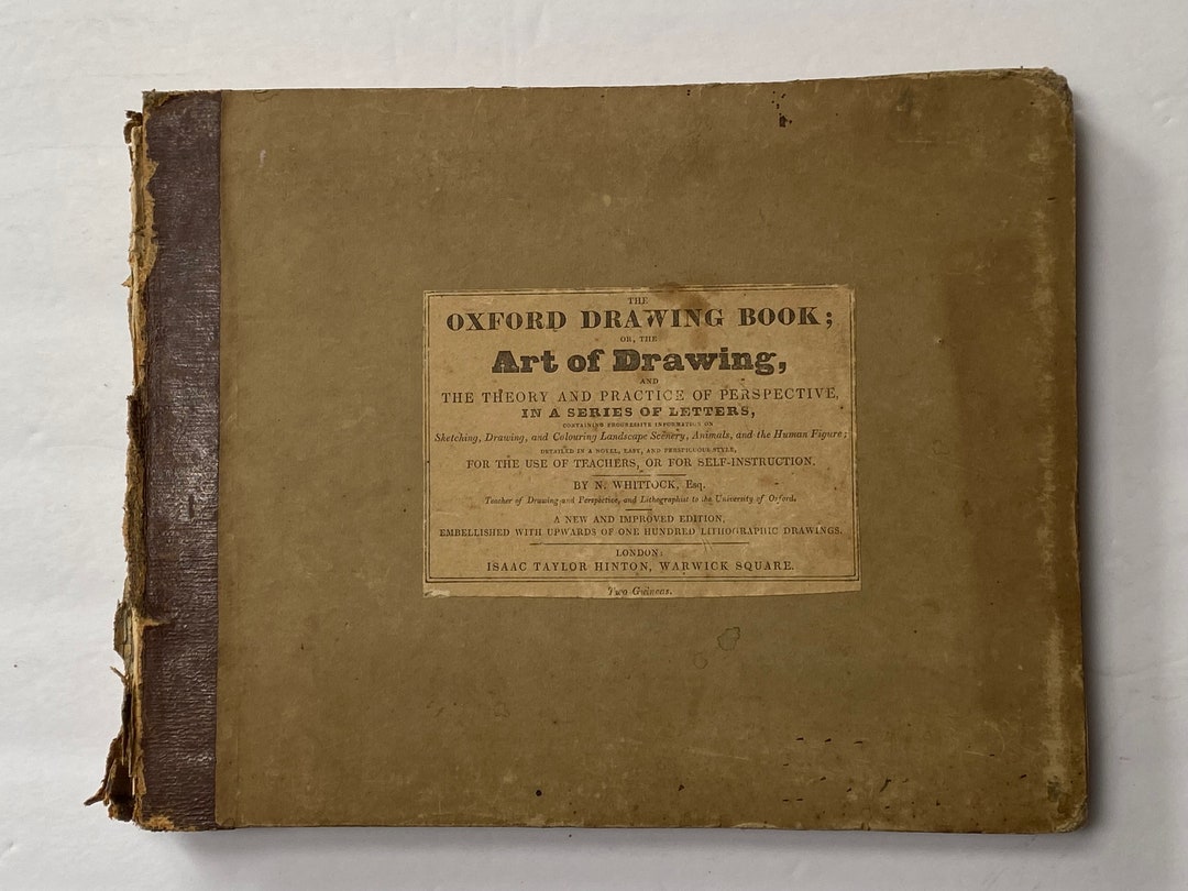 Antique (1830) Oxford Drawing Book; or the Art of Drawing and the ...