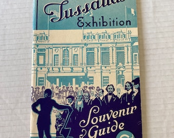 Vintage (1930s) Madame Tussaud’s Exhibition Souvenir and Guide