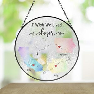 Personalized 3 Friends State to State Suncatcher, I wish we lived closer Friendship Gift, Sentimental Window Hanging, Moving Away Keepsake
