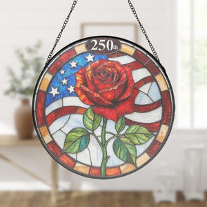 Vintage Rose Runde Glas Suncatcher, 250. Jahrestag Fensterbehang für den vierten Juli Dekor, Flaggenrosendekor, USA-Jubiläum