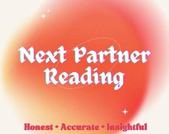 next partner reading, next relationship, same day, tarot reading, psychic reading, in depth reading,detailed reading,clairvoyant,telepathic