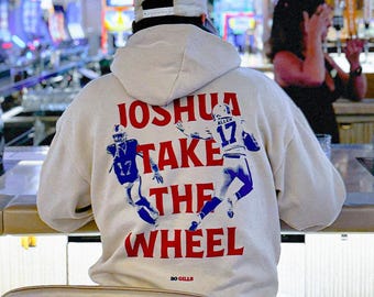 Joshua Take The Wheel Hoodie: Buffalo Football Sweatshirt