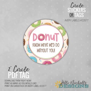 Donut Know What We'd Do Without You Tag Sticker/Tag PDF, Coccinella Compleanno, Regalo di ballo, Regalo per insegnanti, Download immediato Adesivi Avery #22877