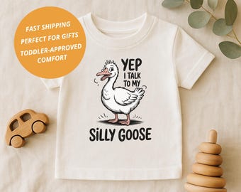 Got Too Silly Shirt: Funny Goose Lover Tee, Cute Animal Humor T-Shirt, Silly Farm Animal Kids Shirt, 100% cotton, Size 2T-5T
