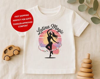 Latina Shirt: Latin Pride Kids T-Shirt. Latina Magic Toddler Tee, Hispanic Heritage Gift