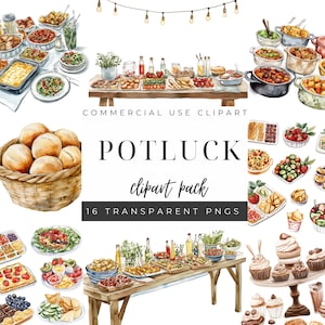 May include: Watercolor illustration of a potluck feast, featuring various dishes on tables and in serving bowls. A basket of bread rolls and a table with food are in the foreground. Text reads "POTLUCK clipart pack" and "16 transparent PNGs".