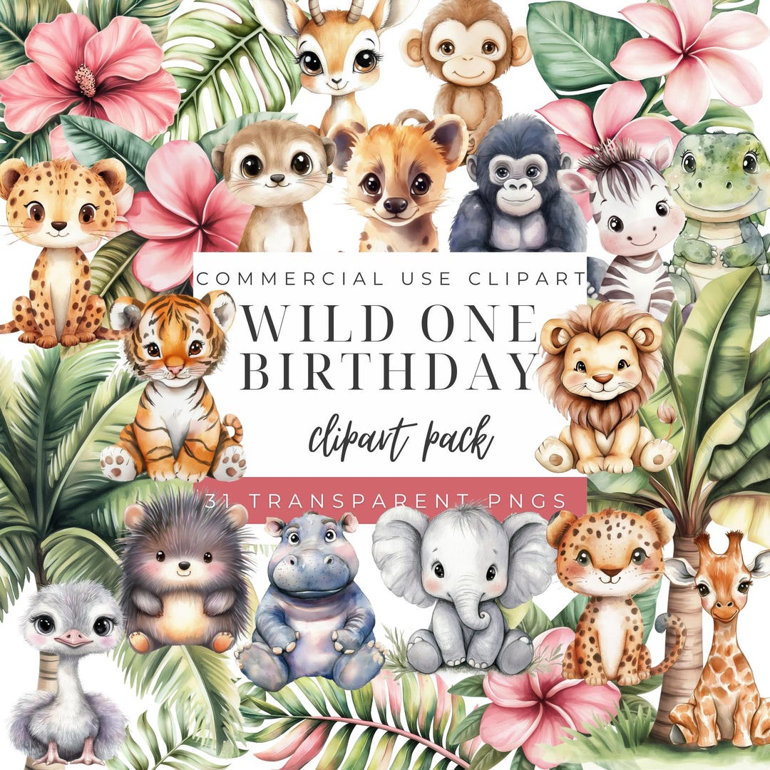 Wild One Birthday Clipart PNG, Safari Animals First Birthday Clipart ...