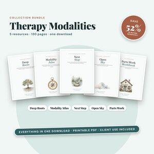 May include: A digital collection bundle titled Therapy Modalities containing 5 resources and 130 pages. The bundle includes five printable PDF workbooks titled Deep Roots, Modality Atlas, Next Step, Open Sky, and Parts Work, each featuring unique illustrations.