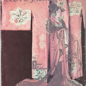 May include: A vintage pattern cover featuring a pink kimono design with floral accents and a geisha illustration. The text "Kyoto Jacket" is visible at the top, with the designer's name below.