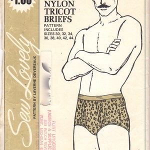 May include: A sewing pattern for men's nylon tricot briefs. The pattern includes sizes 30 to 44. The pattern is $1.00 and is from Sew Lovely.