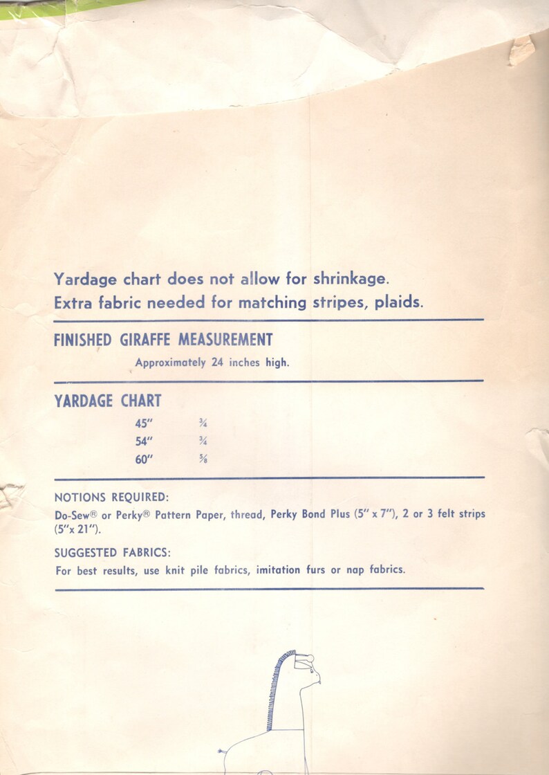 May include: A sewing pattern for a giraffe toy. The pattern includes instructions for making a giraffe that is approximately 24 inches tall. The pattern also includes a yardage chart for different fabric sizes.