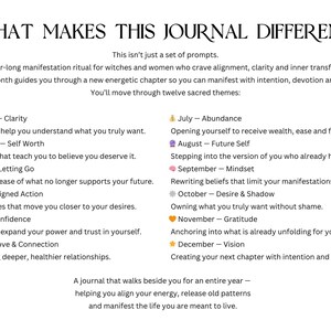 May include: A journal titled "WHAT MAKES THIS JOURNAL DIFFERENT" with text describing a year-long manifestation ritual. It includes monthly themes like Clarity, Self Worth, and Abundance. The journal aims to guide users in aligning energy and manifesting their desired life.