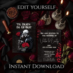 May include: Gothic wedding invitation design with a skeleton couple illustration, roses, and the text "'Til Death Do Us Part." Includes details for Victor & Emily's wedding, with the text "Edit Yourself" and "Instant Download."
