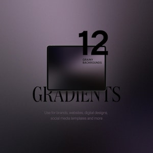 May include: A digital illustration of 12 grainy backgrounds, with the text "12 Grainy Backgrounds" and "Gradients" in black text. The text below the image reads "Use for brands, websites, digital designs, social media templates and more."