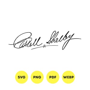 Carroll Shelby Signature SVG. Shelby Sign - svg png pdf webp. Carroll Shelby Signature Vector. Shelby Cobra SVG.