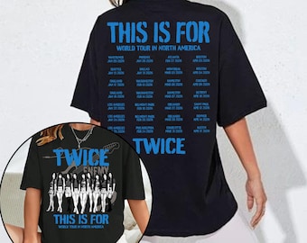 Twice This is for World Tour in US Mineral Washed Shirt, This is