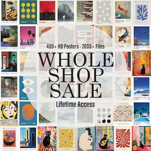May include: A collage of colourful posters featuring various artists and designs. The text "Whole Shop Sale - Lifetime Access" is displayed in the centre of the image. The posters are arranged in a grid pattern and include works by artists such as Matisse, Rothko, and Edward Hopper.