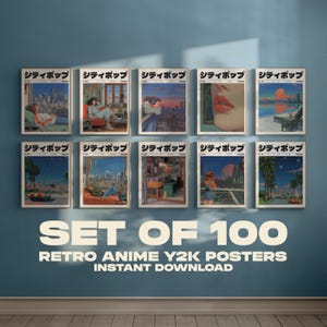May include: Ten framed posters with retro anime illustrations, each depicting a different cityscape or interior scene. The posters are displayed on a blue wall, with the text "SET OF 100 RETRO ANIME Y2K POSTERS INSTANT DOWNLOAD" below.
