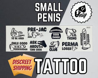 Small Penis Humiliation Tattoos, Pre jac tattoos, SPH club tattoos, perma loser tattoos, little thing tattoos, Qos