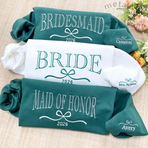 Embroidered Bride/Bridesmaid/Maid of Honor Sweatshirt | Mrs Sweatshirt | Bridal Shower Favors | Bachelorette Party Gift | Wedding Favors