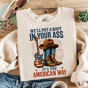 Nous vous mettrons une botte dans le cul png, 4 juillet png, 4 juillet png, création de musique country, Merica png, tendance USA png, téléchargement numérique