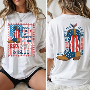 Nous vous mettrons une botte dans le cul png, 4 juillet png, 4 juillet png, conception de musique country, sublimation patriotique des États-Unis, cadeau pour elle