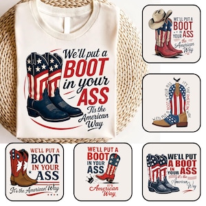 Ensemble png Nous mettrons une botte dans votre cul, png 4 juillet, png 4 juillet, conception de musique country, sublimation patriotique des États-Unis, cadeau pour elle