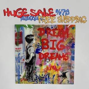 Dream Big Dreams, Banksy Dream Art, Banksy Wall Art, Graffiti Wall Decor, Tempered Glass Art, Home Decor, Boy Room Wall Art, Dream Graffit,
