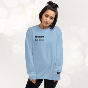 Wifey Sweatshirt, Personalized Embroidered Sweatshirt, Wedding Sweatshirt, Custom Bride Crewneck, Wife Sweatshirt, Customizable Sweatshirt